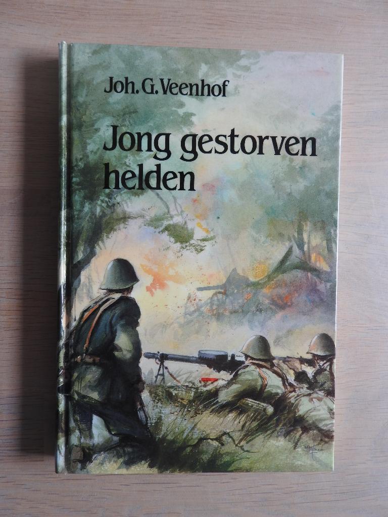 Joh. G. Veenhof - Jong gestorven helden - Grebbeberg, Boeken, Ophalen of Verzenden, Tweede Wereldoorlog, Zo goed als nieuw, Overige onderwerpen