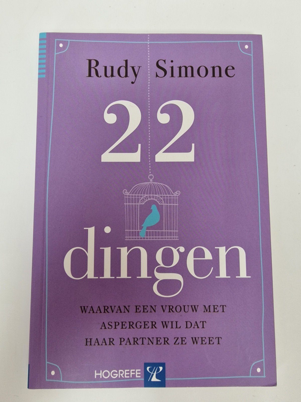 Rudy Simone. 22 dingen.. ( Asperger, autisme), Ophalen of Verzenden, Zo goed als nieuw