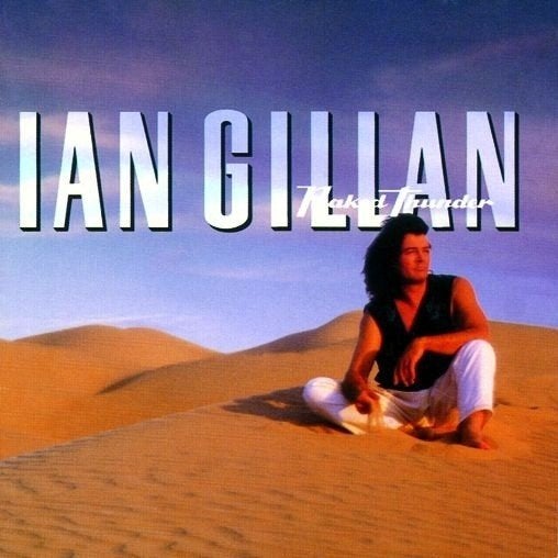 Ian Gillan ex Deep Purple - Naked Thunder, Ophalen of Verzenden, Zo goed als nieuw, Hardrock