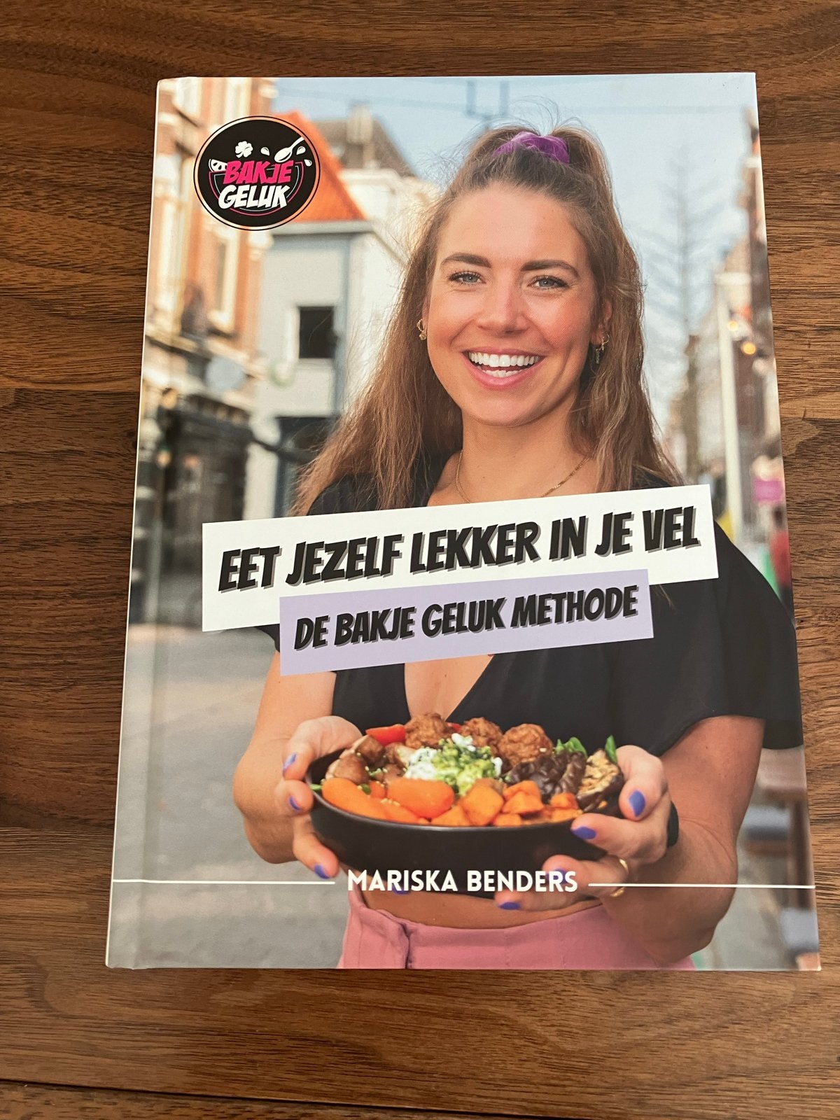 Eet Jezelf Lekker in Je Vel - De Bakje Geluk Methode, Boeken, Ophalen of Verzenden, Nieuw, Dieet en Voeding