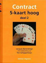 Jacques Barendregt: Contract.5-kaart hoog. Hardcover. Bridge, Ophalen of Verzenden, Zo goed als nieuw, Jacques Barendregt, Denksport