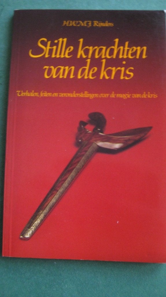 H.W.J.M. Rijnders- Stille krachten van de kris, Ophalen of Verzenden, 20e eeuw of later, Zo goed als nieuw