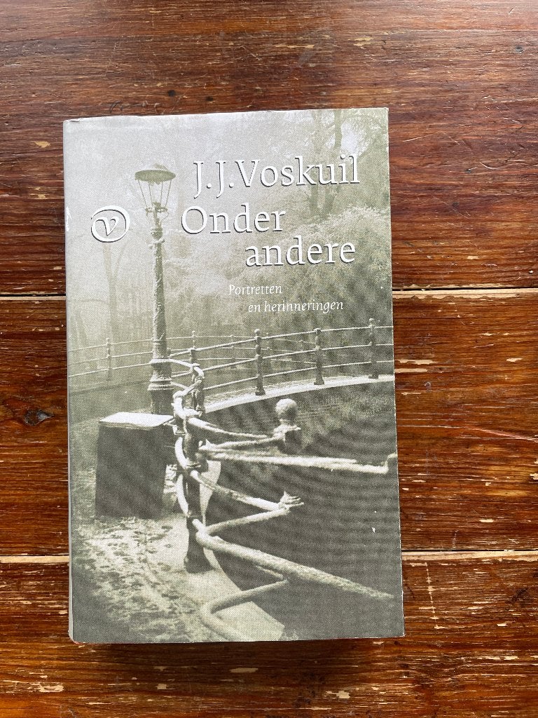 J.J. Voskuil Onder andere Portretten en herinneringen 2007, Ophalen of Verzenden, Nederland, Zo goed als nieuw, J.J. Voskuil