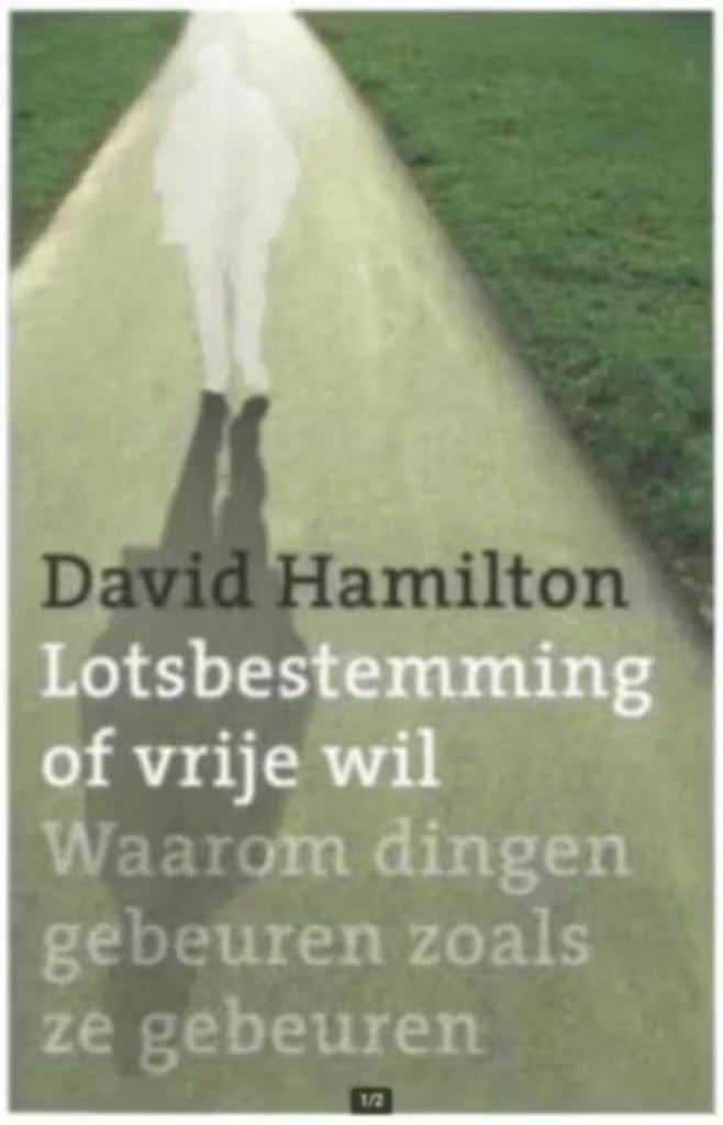 Lotsbestemming of vrije wil? (David Hamilton), Ophalen of Verzenden, Zo goed als nieuw