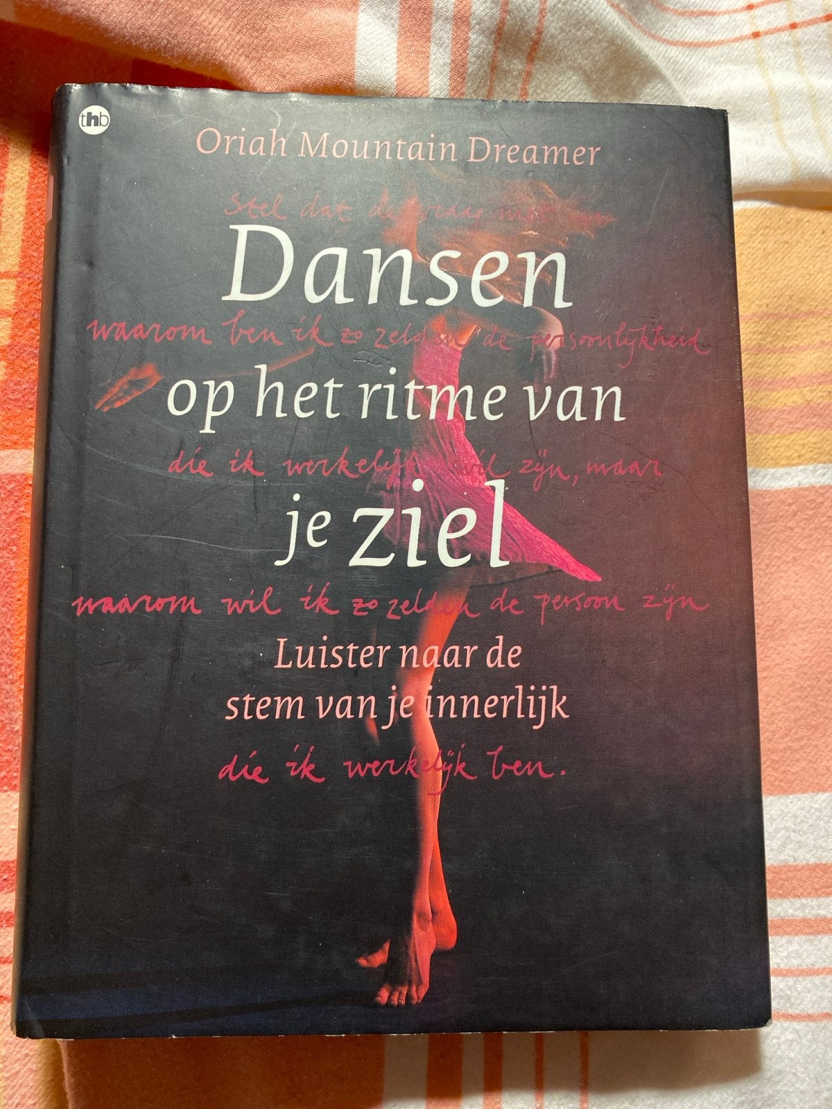 Dansen op het ritme van je ziel - Oriah Mountain Dreamer, Boeken, Ophalen of Verzenden, Gelezen, Nederland