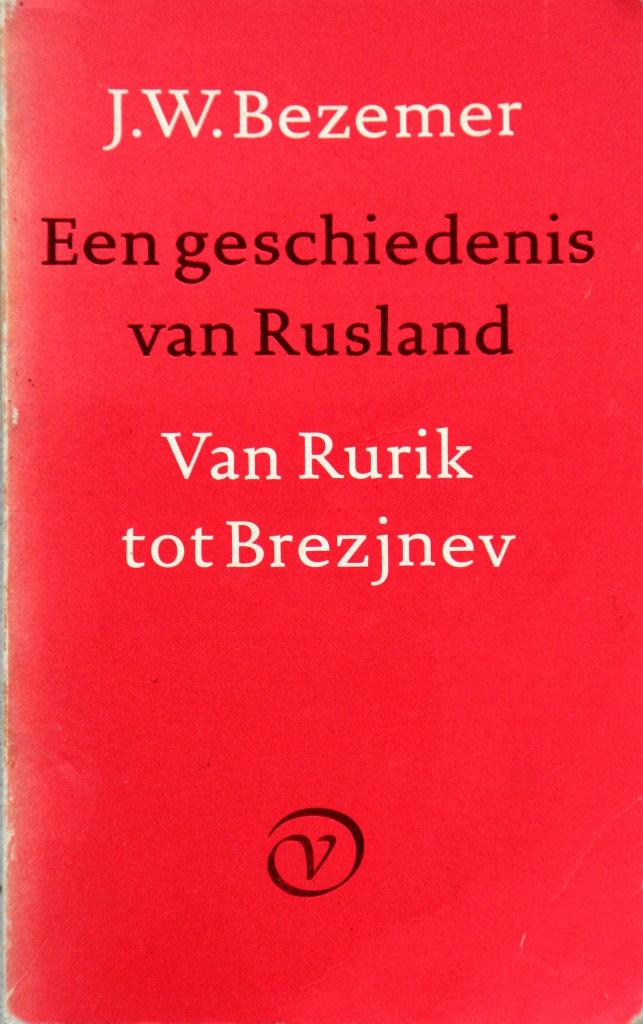 J.W. Bezemer - Een geschiedenis van Rusland, Gelezen, Europa, Ophalen of Verzenden, J.W. Bezemer