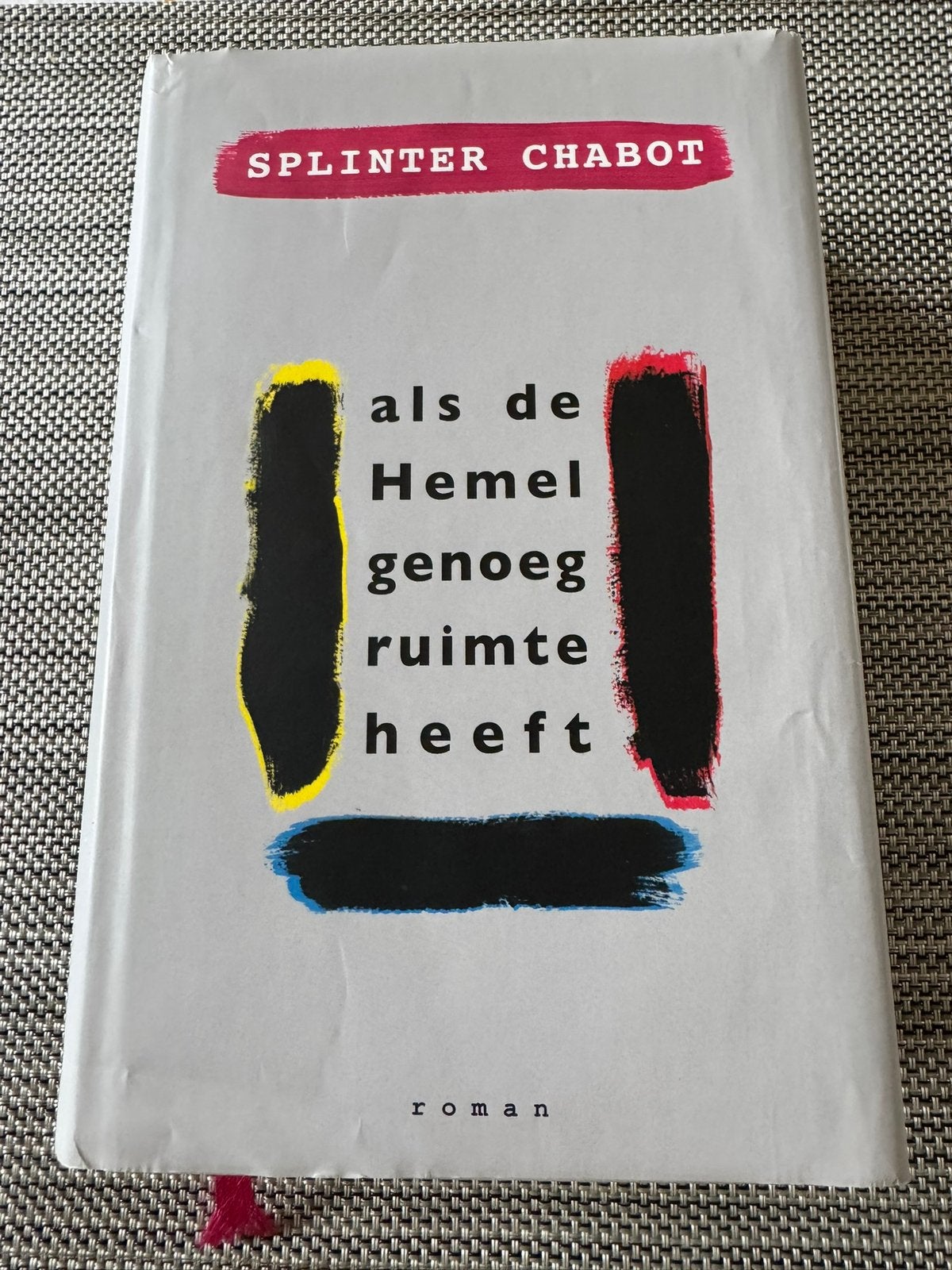Splinter Chabot - als de Hemel genoeg ruimte heeft, Boeken, Ophalen of Verzenden, Zo goed als nieuw, Splinter Chabot
