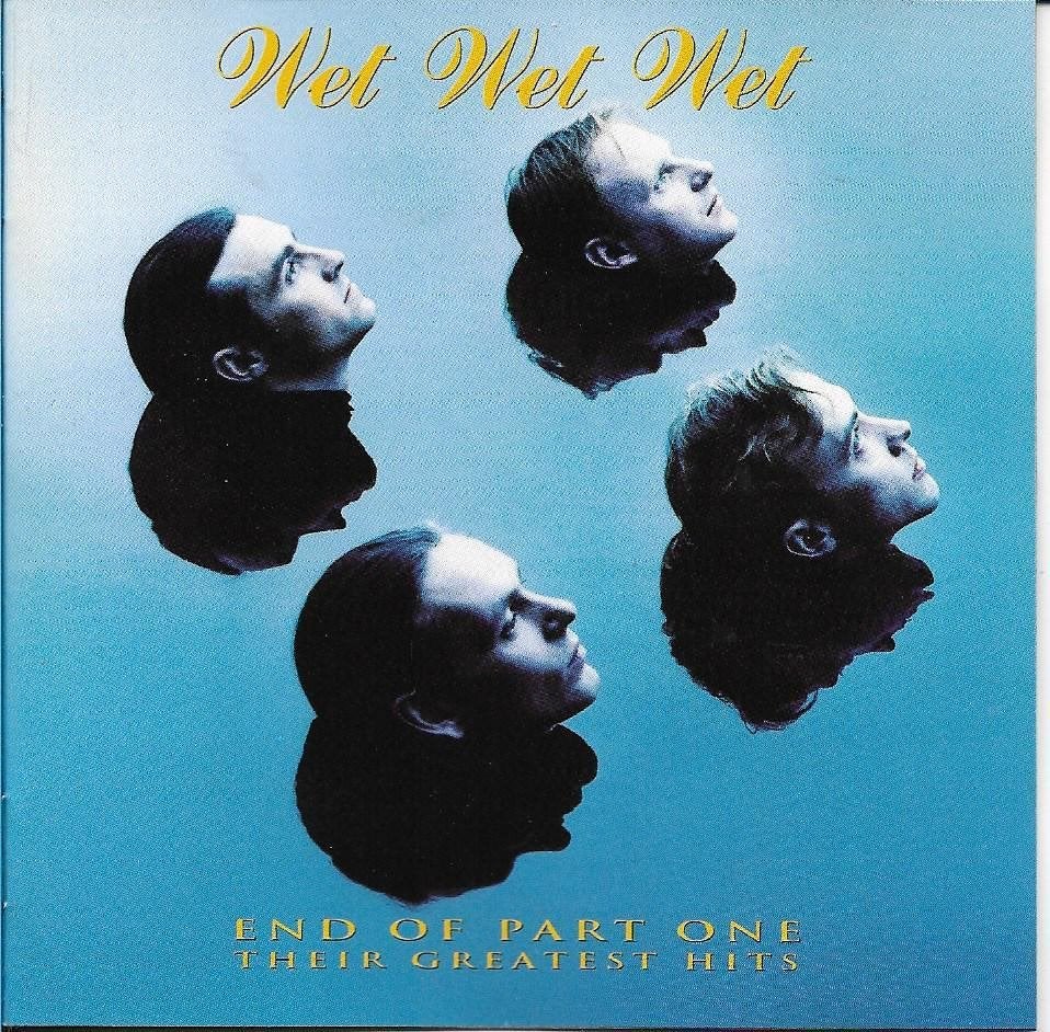 Wet Wet Wet - End of part one, Their greatest hits, Ophalen of Verzenden, Gebruikt