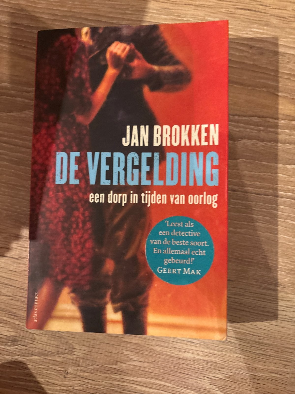 De Vergelding: Een dorp in tijden van oorlog - Jan Brokken, Ophalen of Verzenden, Gelezen, Nederland