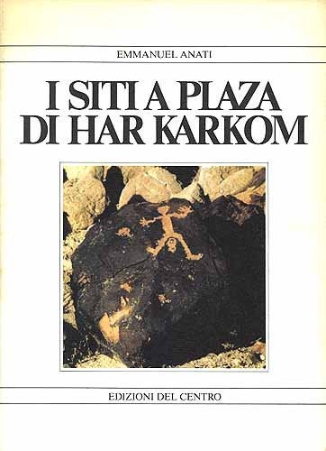 I siti a plaza di Har Karkom, Ophalen of Verzenden, Zo goed als nieuw, Emmanuel Anati, Afrika