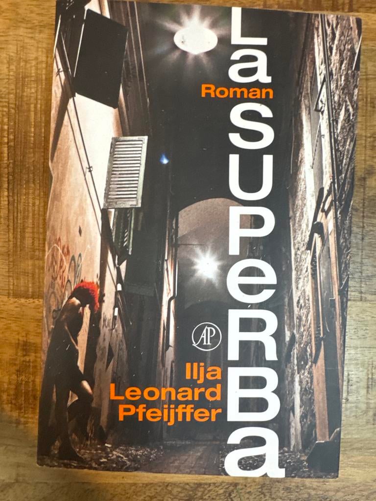 La superba - Roman van Ilja Leonard Pfeijffer, Ophalen of Verzenden, Gelezen, Nederland
