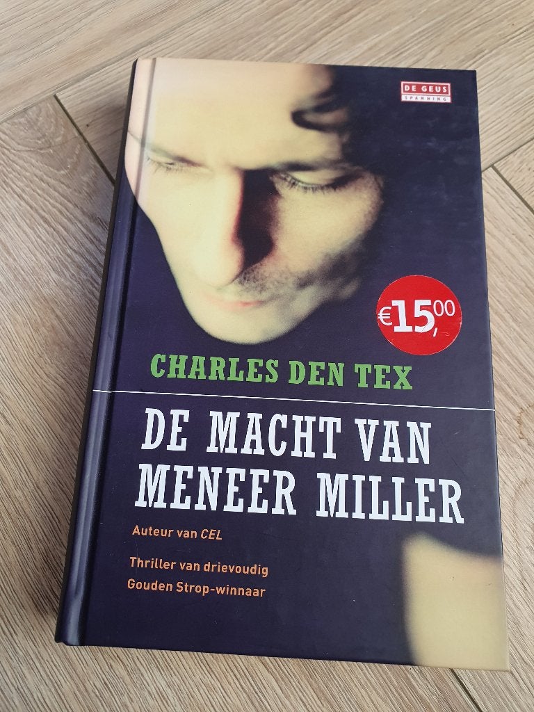 Charles den Tex - De Macht van Meneer Miller | Thriller, Ophalen of Verzenden, Zo goed als nieuw, Charles den Tex, Nederland