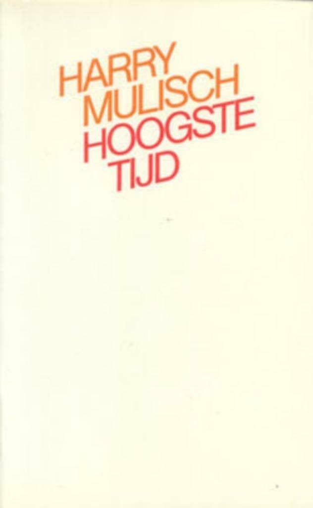 Harry Mulisch - HOOGSTE TIJD, Ophalen of Verzenden, Nieuw, Harry Mulisch