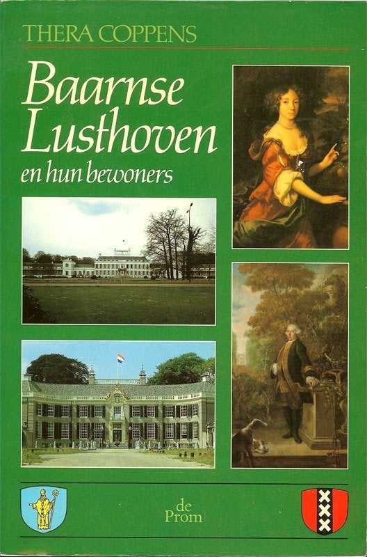 Baarnse lusthoven en hun bewoners Auteur: Thera Coppens PROM, Boeken, Ophalen of Verzenden, Zo goed als nieuw