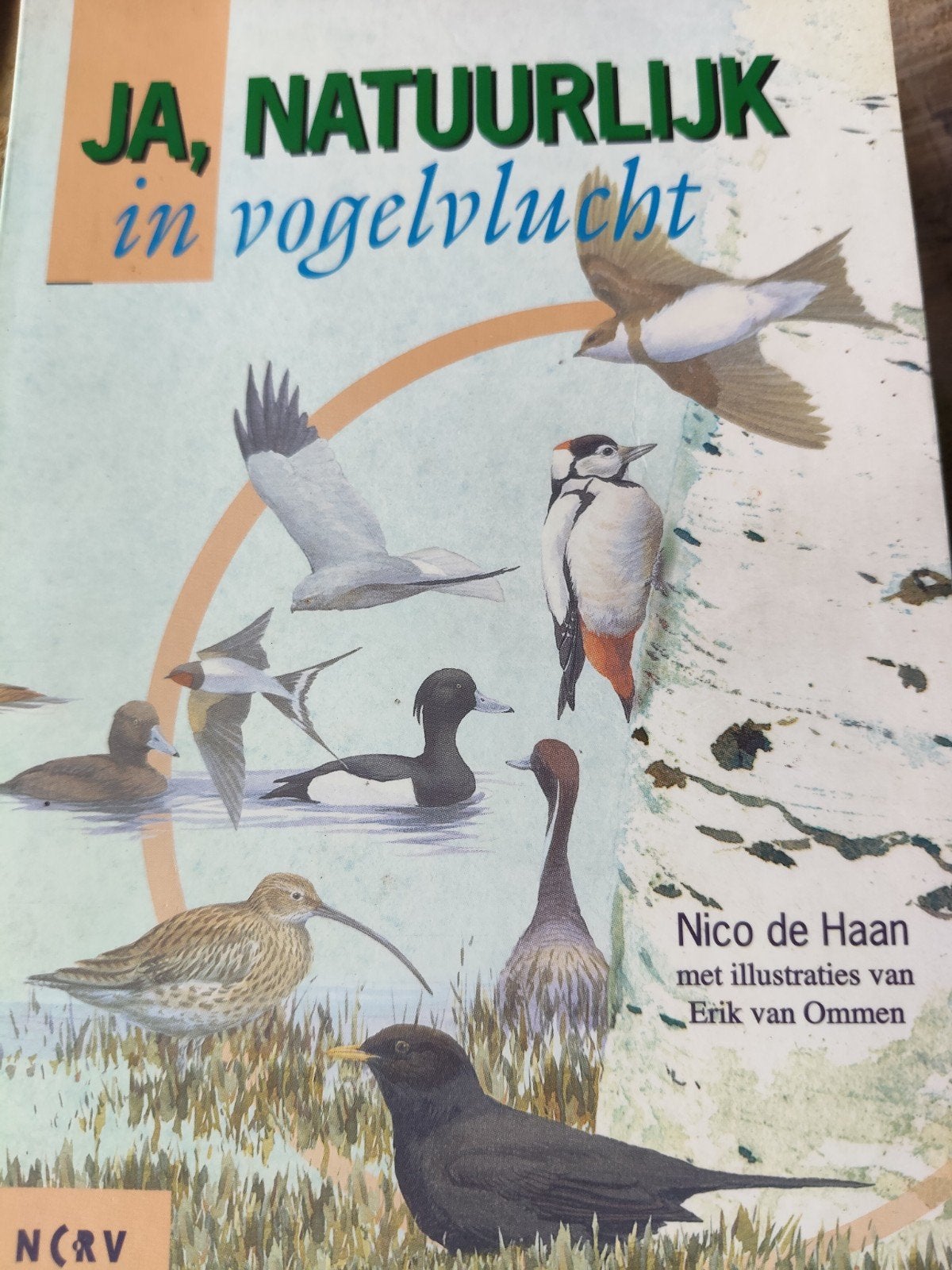 Ja, Natuurlijk in vogelvlucht - Vogelbescherming Nederland, Ophalen, Gelezen, Vogels, Nico de Haan