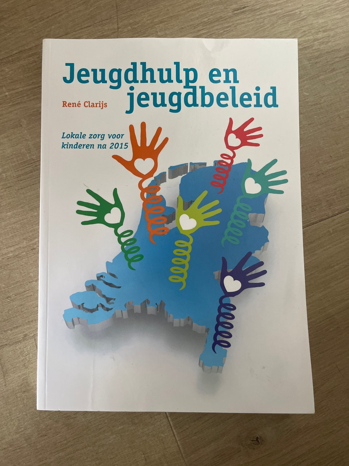 Jeugdhulp en jeugdbeleid - René Clarijs, Ophalen of Verzenden, Gamma, Zo goed als nieuw, HBO