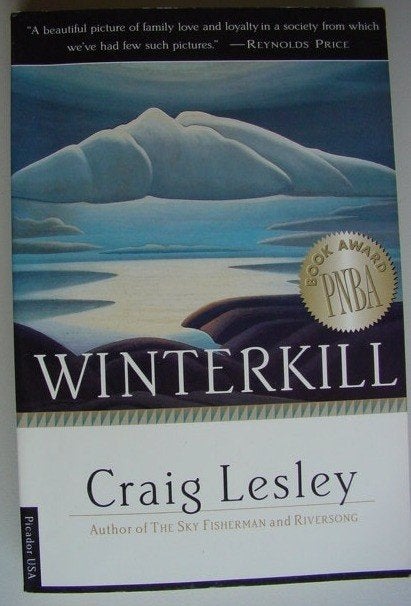 Winterkill - by Craig Lesley, Ophalen of Verzenden, Zo goed als nieuw, Fictie