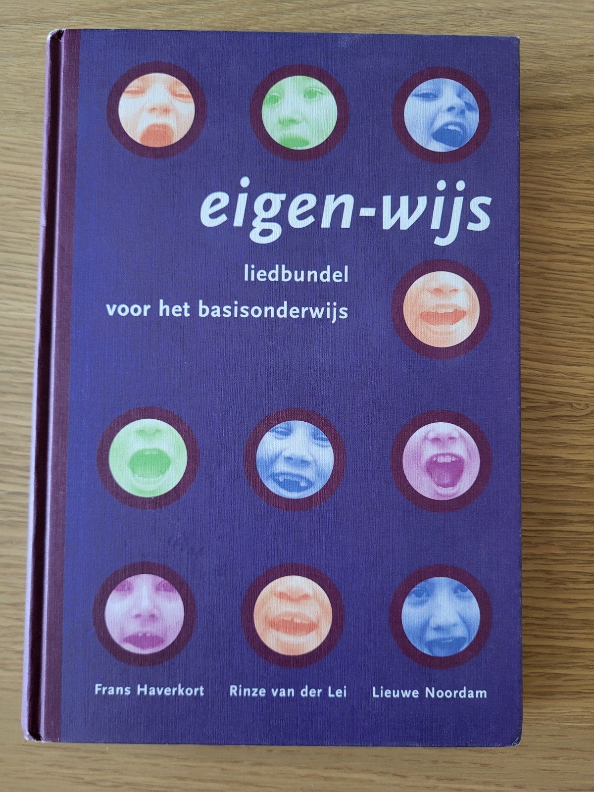 Eigen-wijs - Liedbundel voor het basisonderwijs met CD, R. van der Lei; F. Haverkort; L. Noordam, Muziek, Overige niveaus, Ophalen