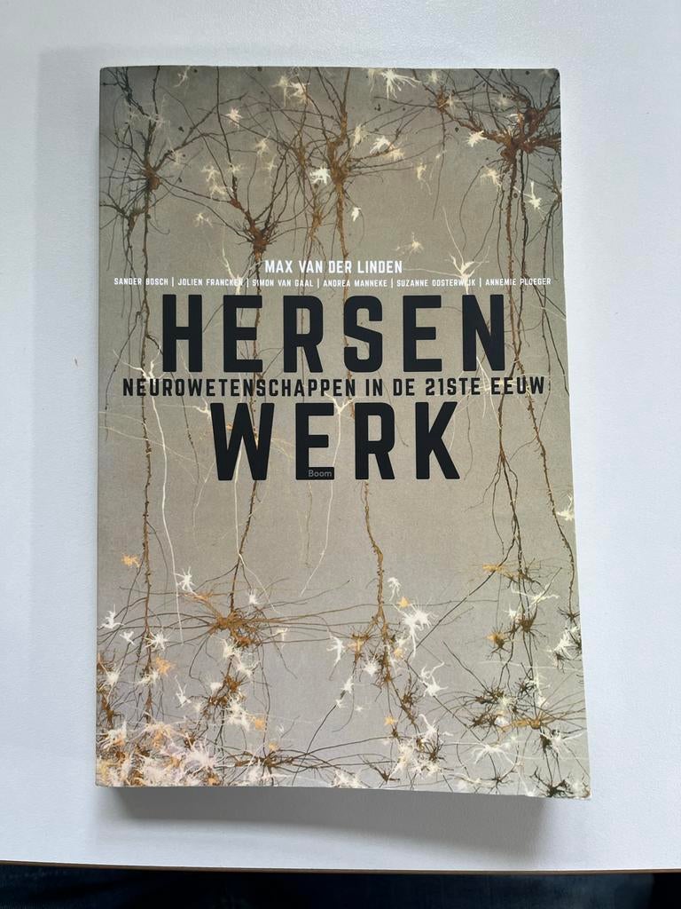 Hersenwerk: Neurowetenschappen in de 21e eeuw - Z.G.A.N., Ophalen of Verzenden, Zo goed als nieuw, Natuurwetenschap