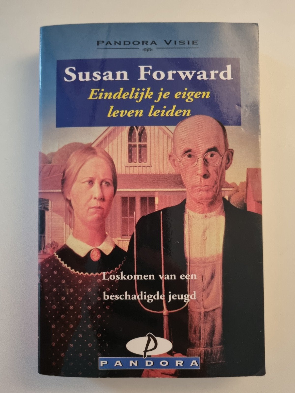 Susan Forward - Eindelijk je eigen leven leiden, Ophalen of Verzenden, Gelezen, Klinische psychologie, Susan Forward