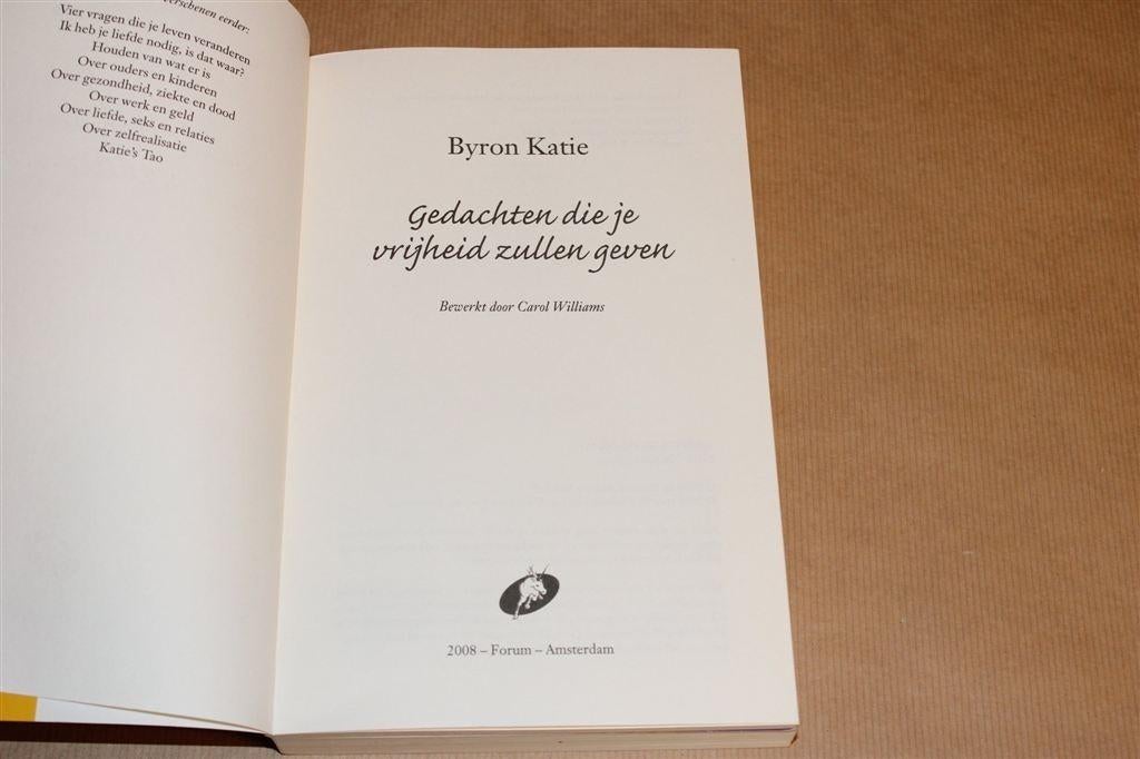 Gedachten Die Je Vrijheid Zullen Geven — Byron Katie, Ophalen of Verzenden, Gelezen, Overige onderwerpen, Achtergrond en Informatie