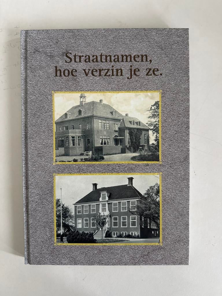 Straatnamen, hoe verzin je ze. Skarsterlân, Ophalen of Verzenden, 20e eeuw of later, Zo goed als nieuw