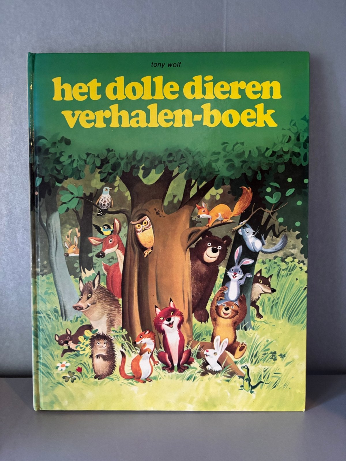 Het Dolle Dieren Verhalenboek - Tony Wolf, Ophalen of Verzenden, Gelezen, Fictie algemeen