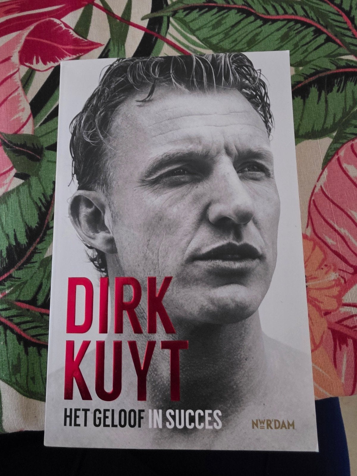 Dirk Kuyt: Het Geloof in Succes - Boek, Ophalen of Verzenden, Zo goed als nieuw, Dirk Kuyt, Sport