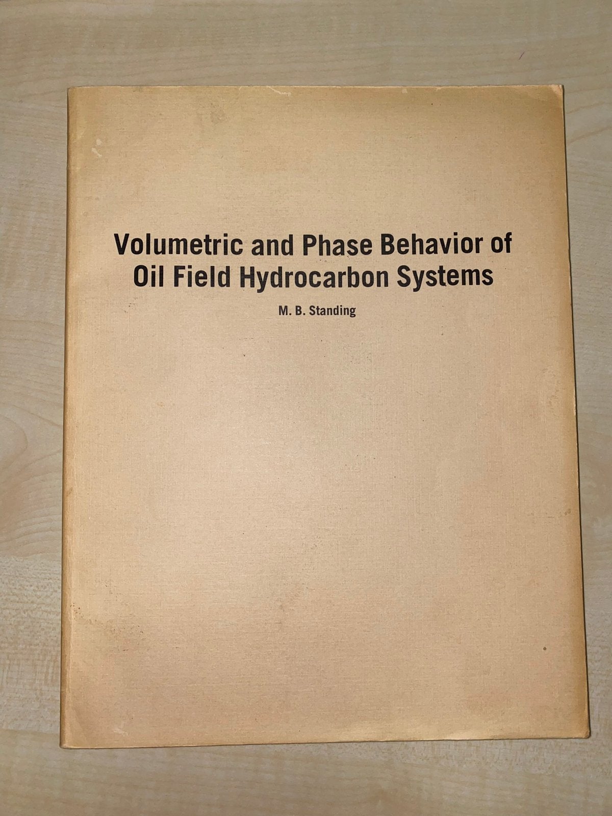 Volumetric and Phase Behavior of Oil Field Hydrocarbon Syste, Ophalen of Verzenden, Gelezen, Overige onderwerpen