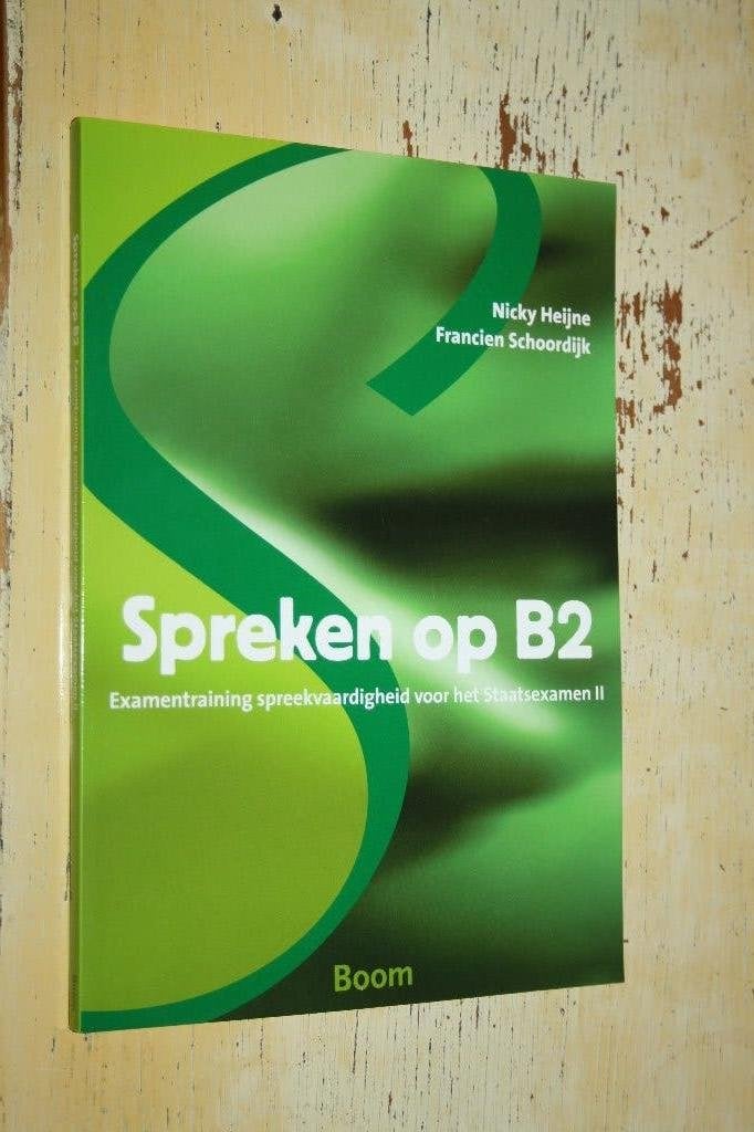 Spreken op B2 Examentraining spreekvaardigheid staatsexamen, Ophalen of Verzenden, Zo goed als nieuw