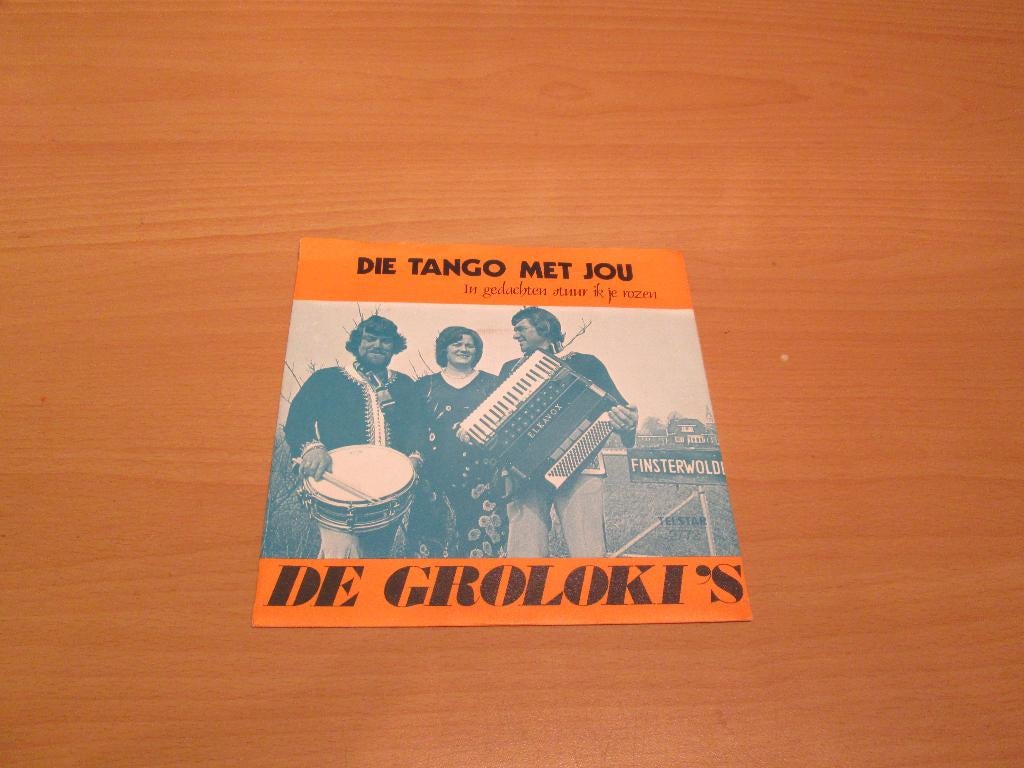 De Groloki’s - Die Tango Met Jou / In Gedachten Stuur Ik Roz, Ophalen of Verzenden, Gebruikt, Pop