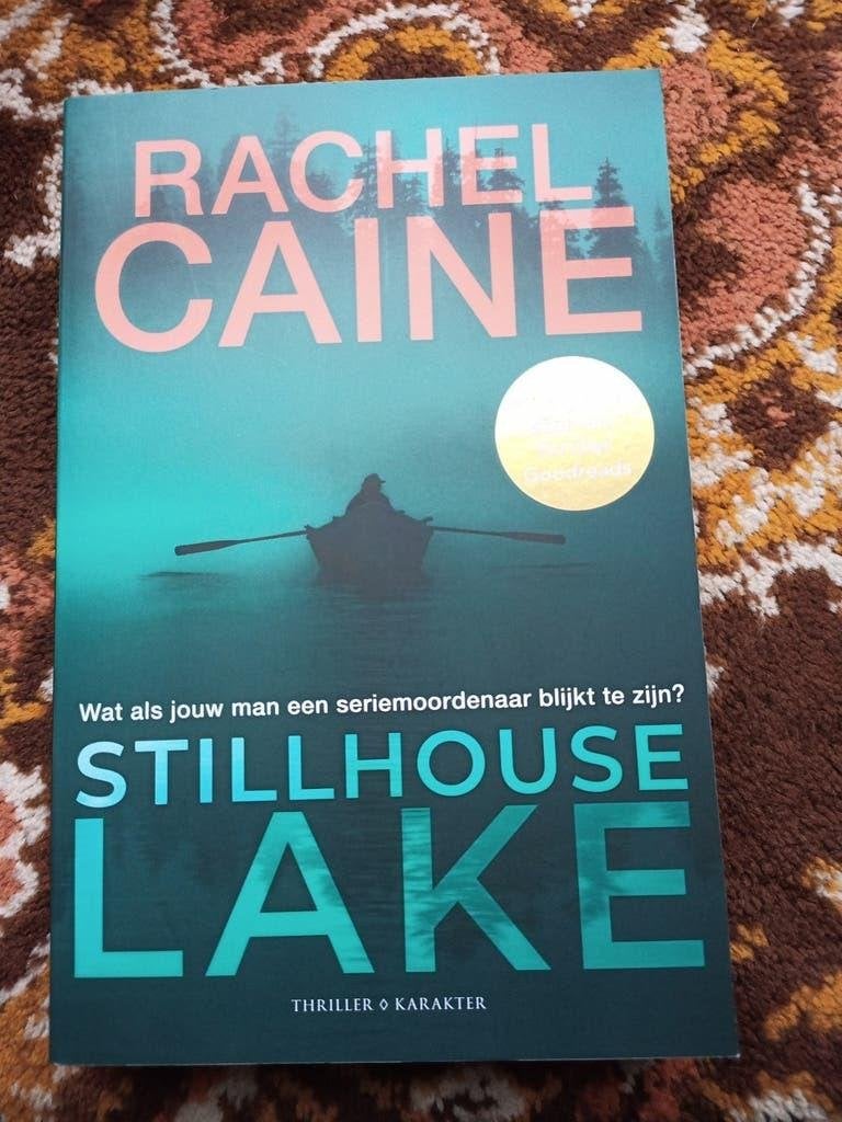 Rachel Caine - Stillhouse Lake, Boeken, Ophalen of Verzenden, Zo goed als nieuw, Rachel Caine