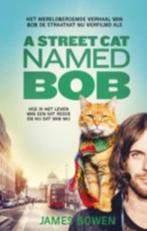 James bowen: a street cat named bob, Ophalen of Verzenden, Gelezen, Katten