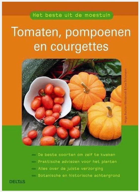 Tomaten, pompoenen en courgettes - Helga Buchter-Weisbrodt, Ophalen of Verzenden, Nieuw, Moestuin