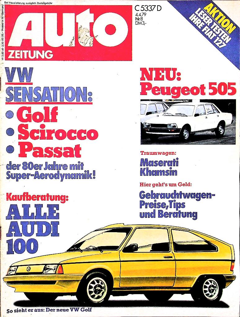 Auto Zeitung - 1979 Nr. 08 - VW/Audi/Triumph/Maserati/Fiat, Ophalen of Verzenden, Gelezen, Algemeen