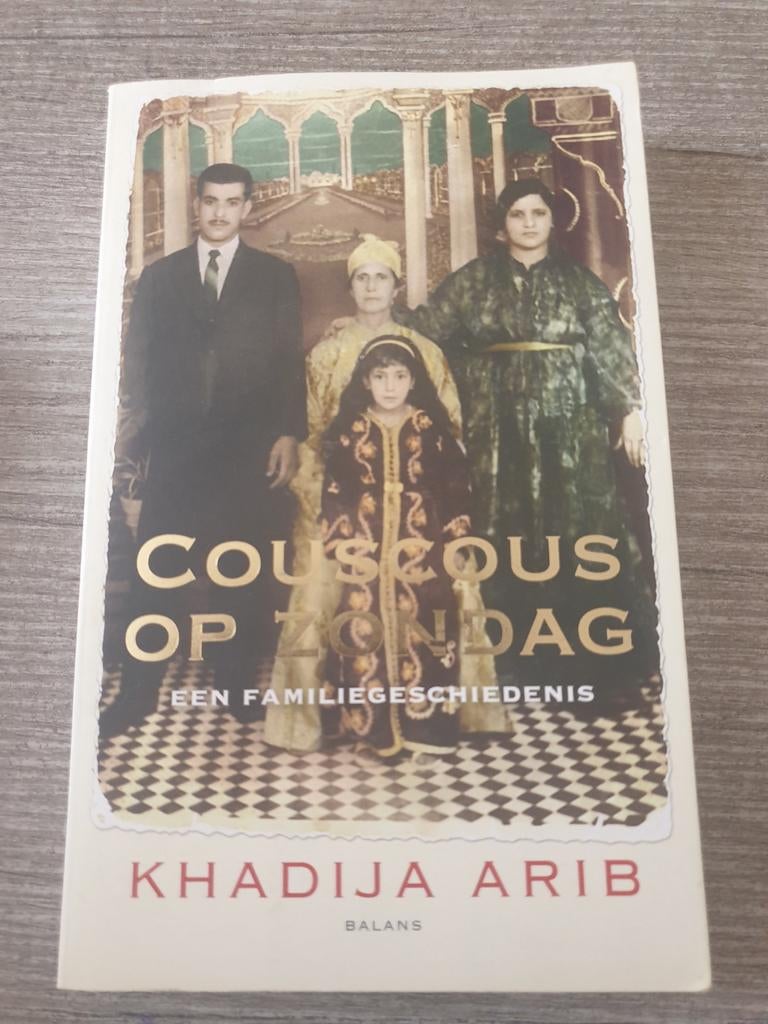Couscous op Zondag - Khadija Arib (Familiegeschiedenis), Boeken, Ophalen of Verzenden, Gelezen, Khadija Arib