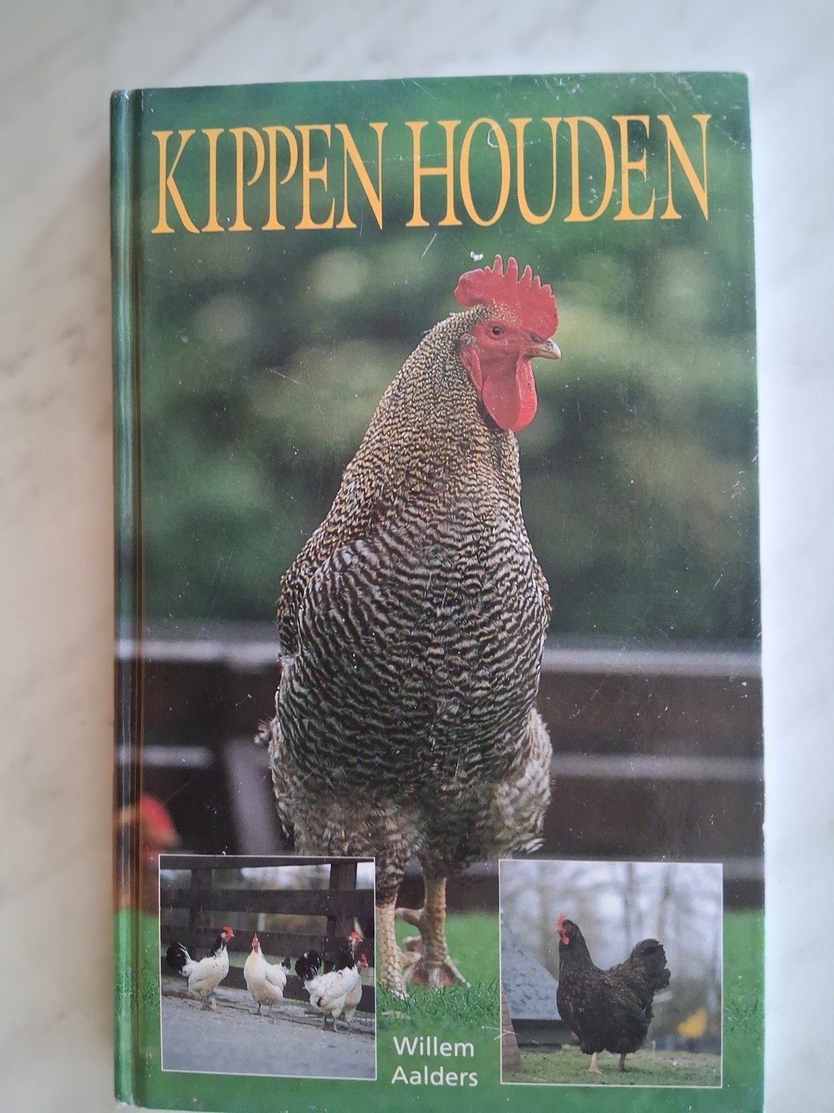 KIPPEN HOUDEN door Willem Aalders 1998, Boeken, Ophalen of Verzenden, Zo goed als nieuw, Willem Aalders, Vogels