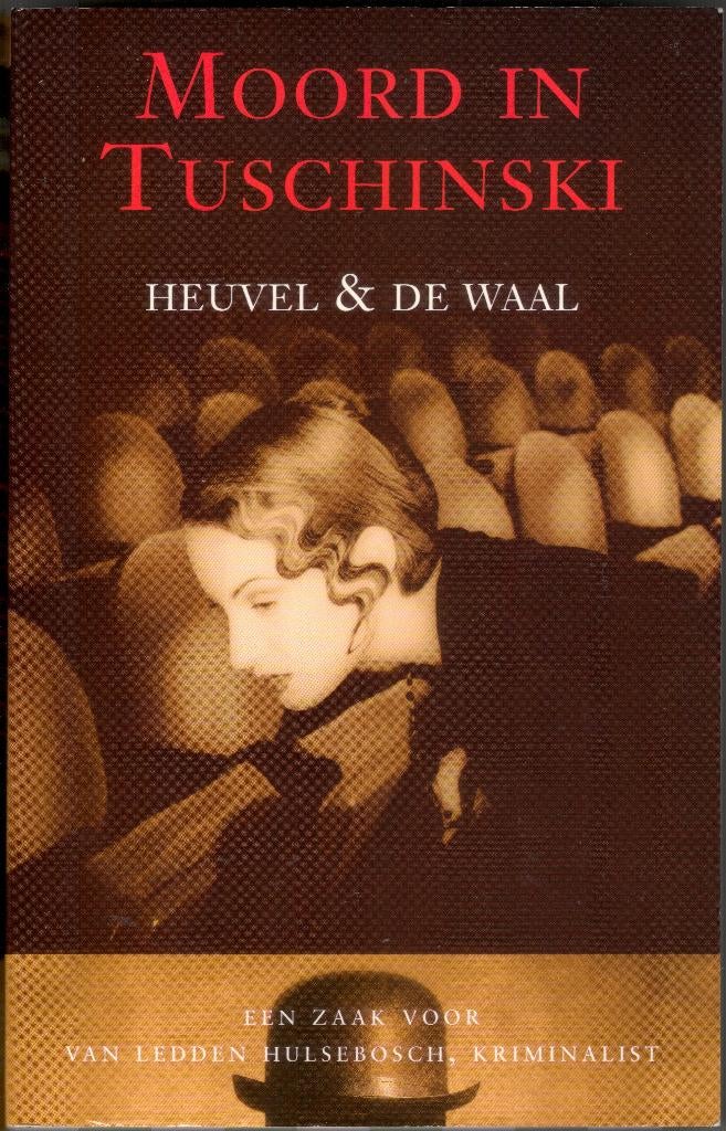 Moord in Tuschinski - Heuvel & De Waal, Verzenden, Gelezen