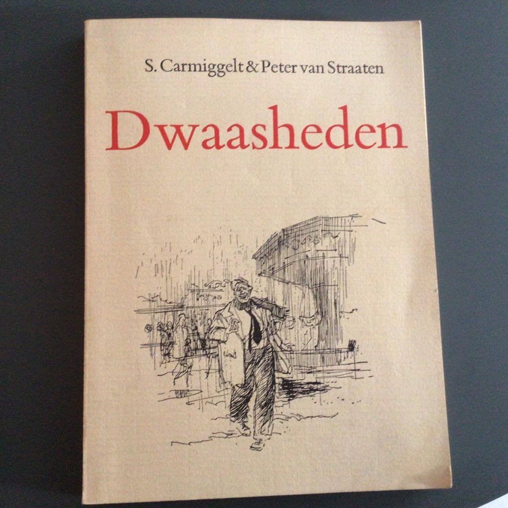 Dwaasheden - S. Carmiggelt & Peter van Straaten, Ophalen of Verzenden, Gelezen, Verhalen