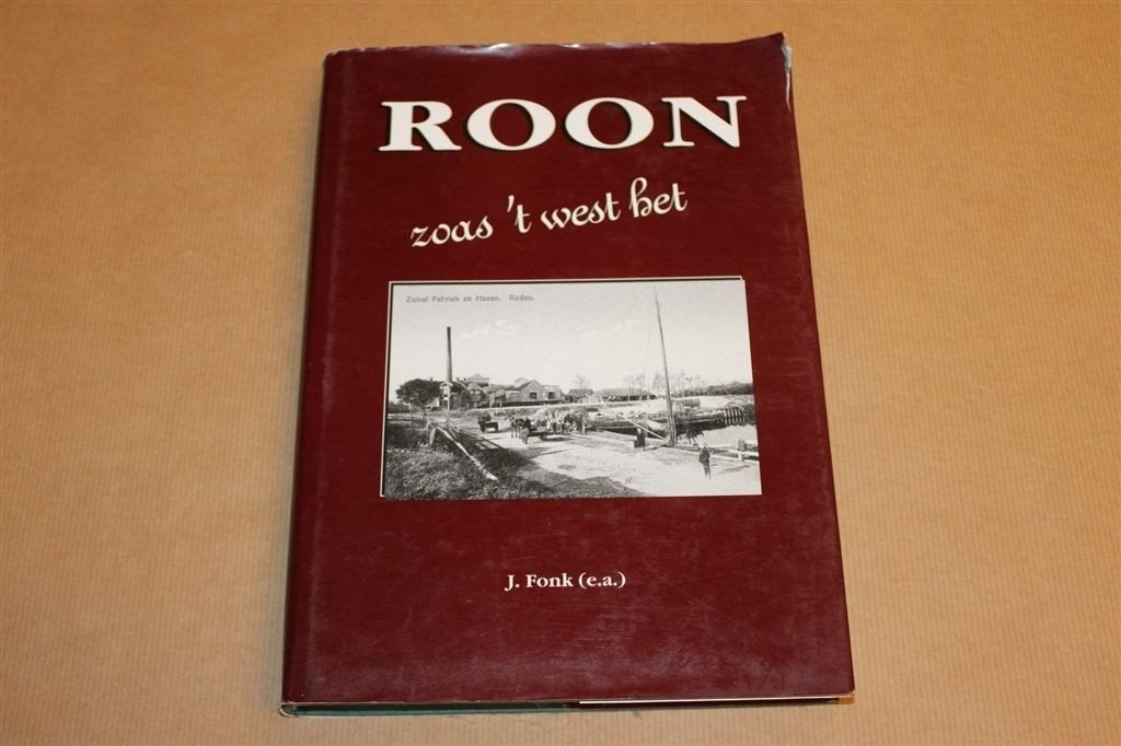 Roon, Zoas \'t West Het — Jubileumuitgave Hist. Vereniging, Ophalen of Verzenden, Gelezen