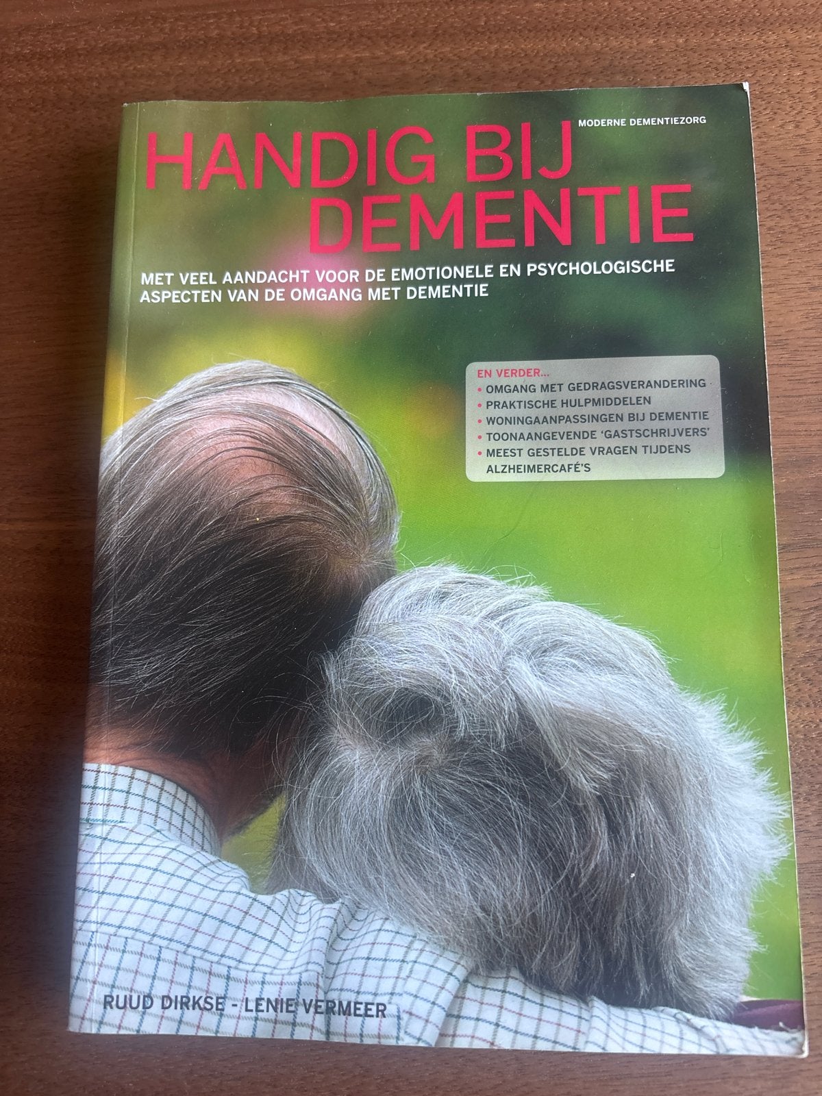 Handig bij Dementie - Ruud Dirkse & Lenie Vermeer, Boeken, Ophalen of Verzenden, Zo goed als nieuw