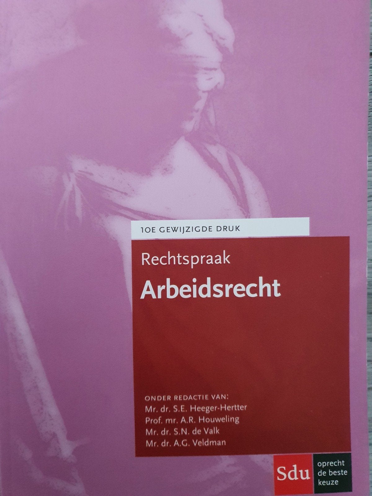 Rechtspraak Arbeidsrecht 10e Gewijzigde Druk Jurisprudentie, Ophalen of Verzenden, Gamma, Mr. dr. S.E. Heeger-Hertter, Prof. mr. A.R. Houweling