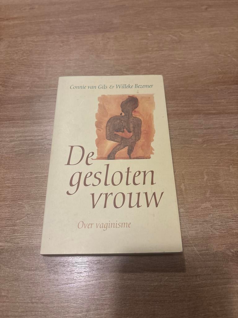 De gesloten vrouw - Over vaginisme (Connie van Gils), Ophalen of Verzenden, Gelezen, Nederland