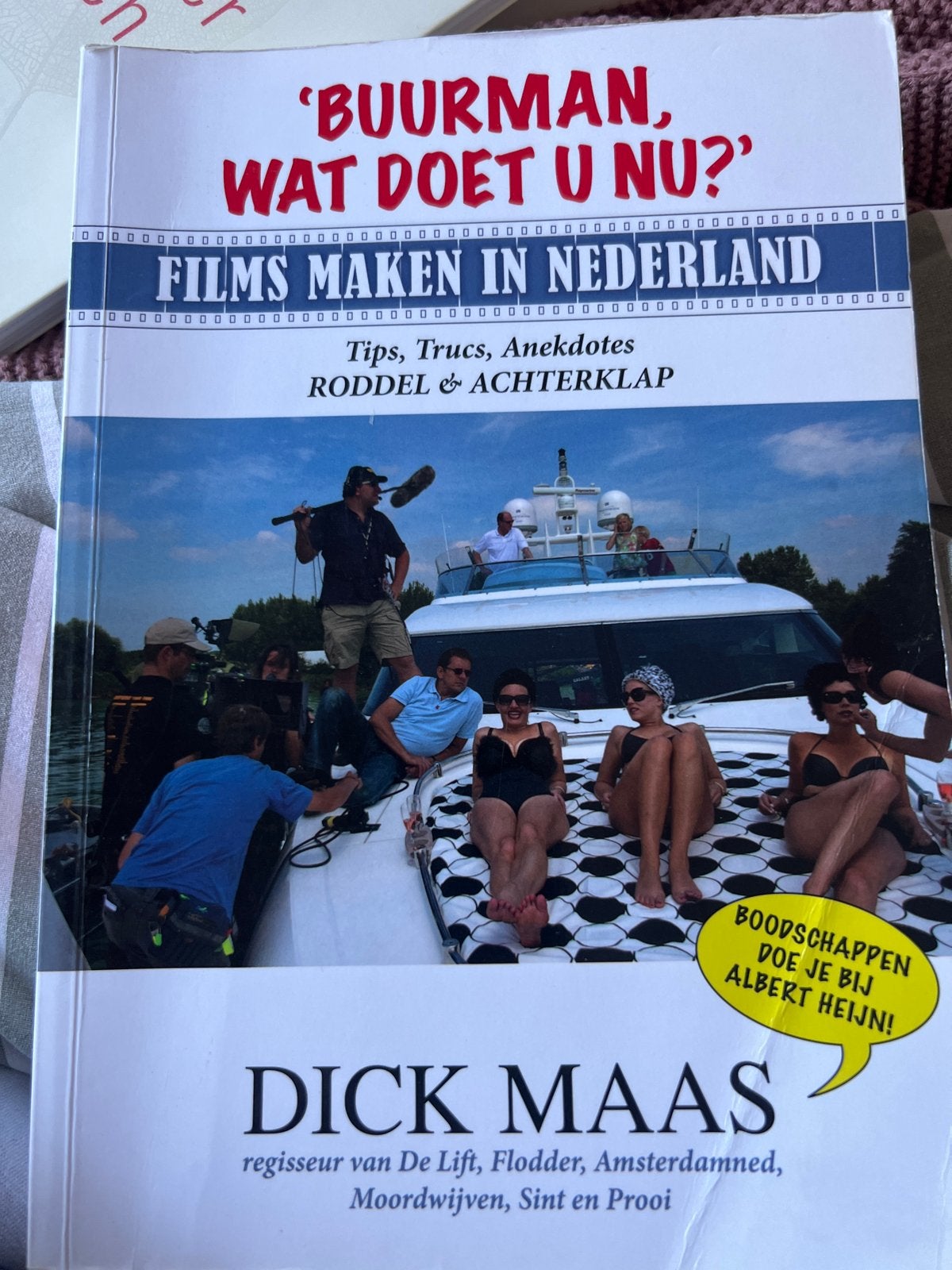 Buurman, wat doet u nu? Films maken in Nederland - Dick Maas, Boeken, Ophalen of Verzenden, Zo goed als nieuw, Vakgebied of Filmindustrie