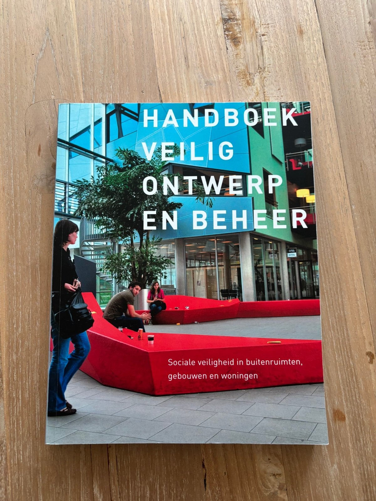 Handboek Veilig Ontwerp en Beheer, Ophalen of Verzenden, Zo goed als nieuw, Architecten