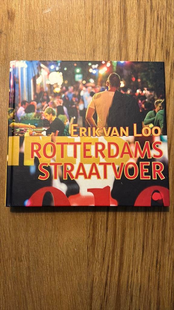 Erik van Loo - Rotterdams straatvoer, Ophalen of Verzenden, Zo goed als nieuw, Erik van Loo