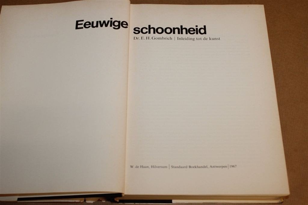 Eeuwige Schoonheid — Gombrich Inleiding tot de Kunst 1967, Ophalen of Verzenden, Gelezen