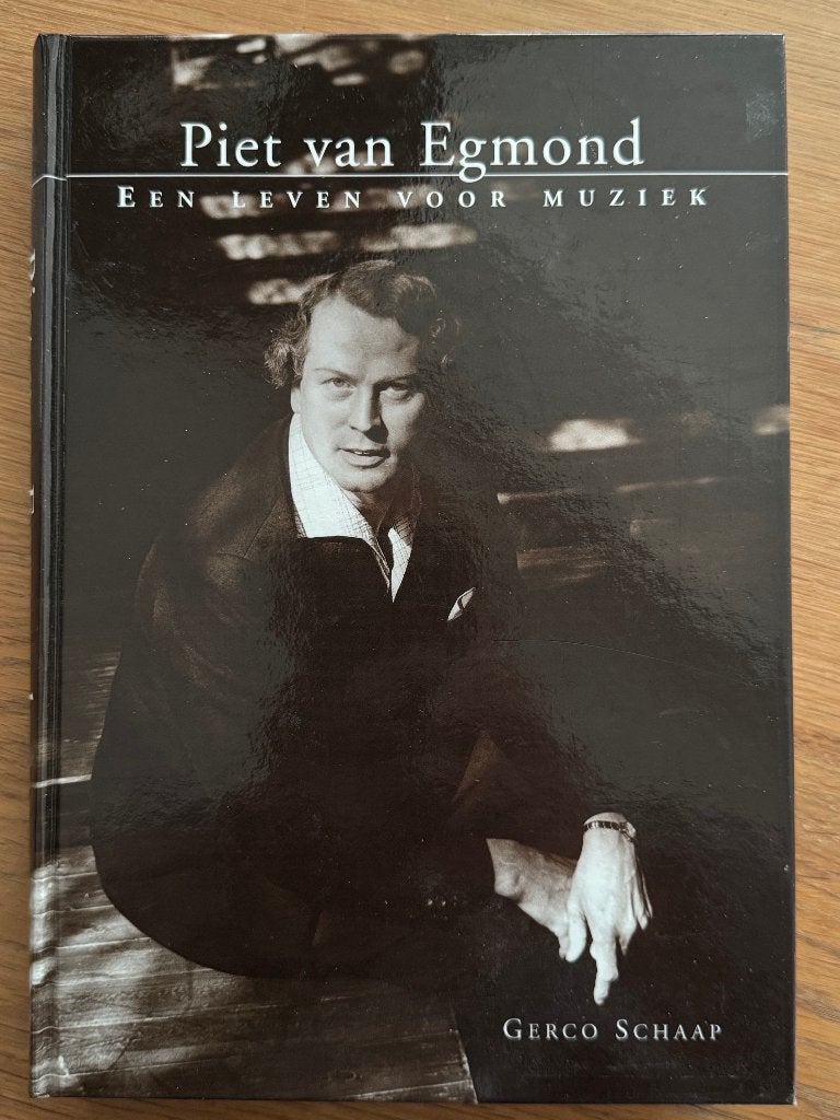Piet van Egmond, "Een leven voor muziek" door Gerco Schaap, Kunst en Cultuur, Nieuw, Ophalen of Verzenden, Gerco Schaap