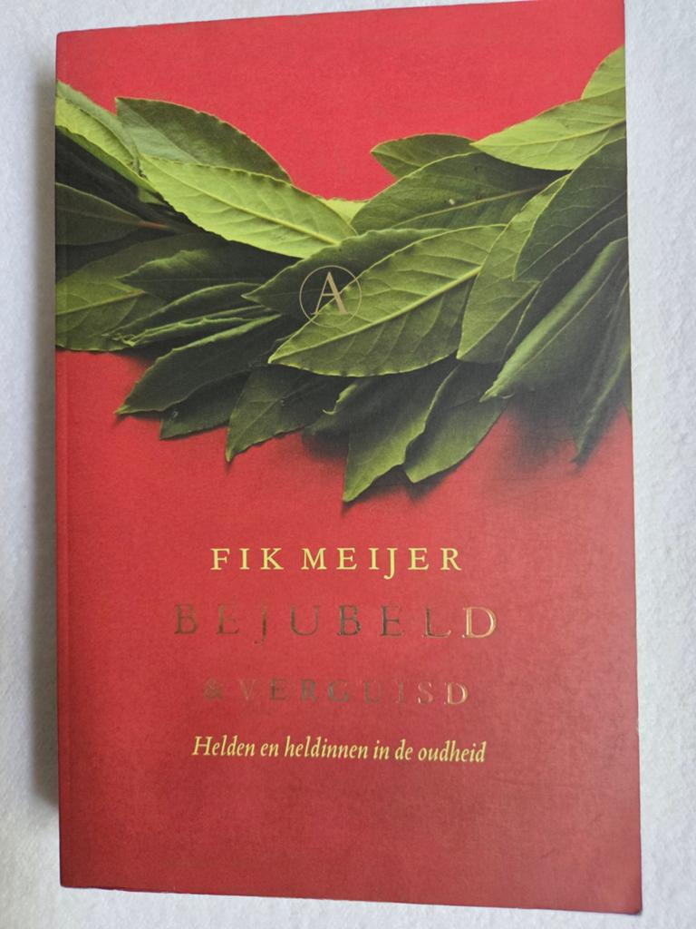 Fik Meijer - Bejubeld en Verguisd in de Oudheid, Ophalen of Verzenden, 20e eeuw of later, Zo goed als nieuw, Fik Meijer