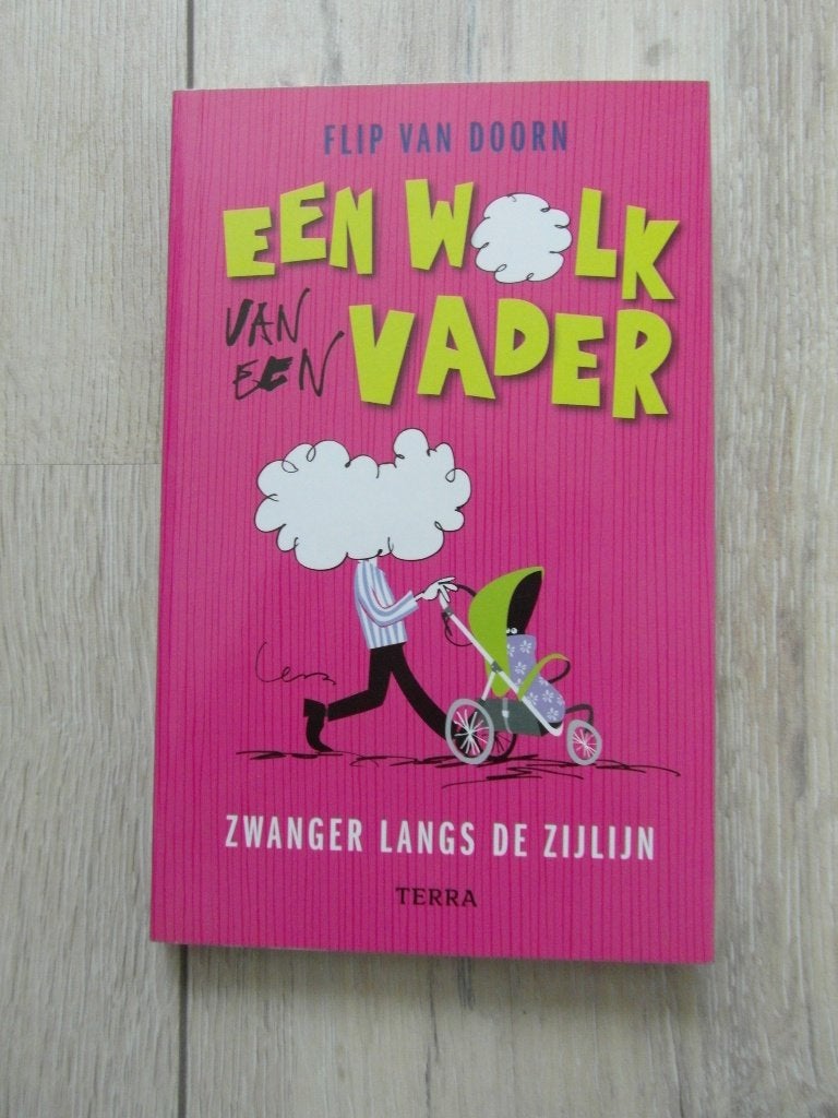 Een wolk van een vader - Zwanger lans de zijlijn, Ophalen of Verzenden, Zo goed als nieuw, Zwangerschap en Bevalling, Flip van Doorn